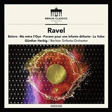 Ravel / Herbig - Maurice Ravel: Symphonic Works [New CD]
