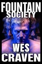 Fountain Society: A Novel, Craven, Wes, Very Good Book