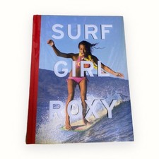 Surf Girl Roxy by Roxy (2008, Hardcover) for sale online | eBay