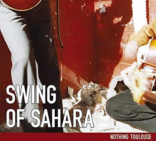 Swing Of Sahara - Nothing Toulouse - Cd - F72Z-image