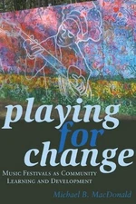 Michael B. MacDonald Playing for Change (Paperback) Counterpoints (UK IMPORT)