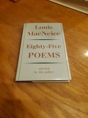 Eighty-Five Poems, Selected by the Author by Louis MacNeice 1959 HCDJ