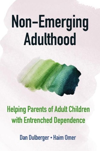Non-Emerging Adulthood by Dan Dulberger, Haim Omer - 9781108835688