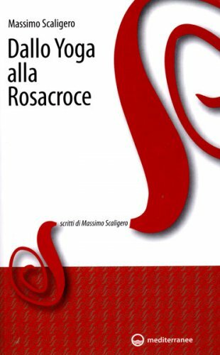 Libri Massimo Scaligero - Dallo Yoga Alla Rosacroce - Immagine 5