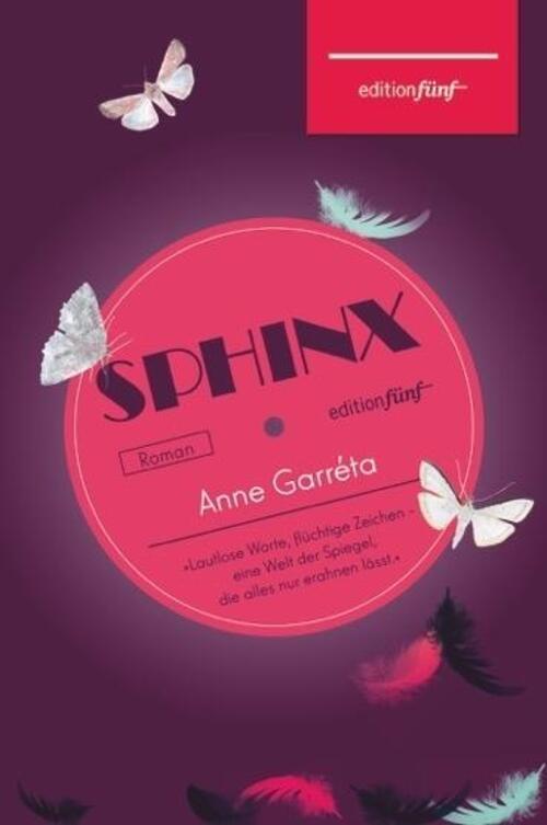 Thumbnail - Sphinx | Anna Garréta | Buch | 184 S. | Deutsch | 2016 | Edition Fünf