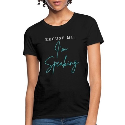 Kamala Harris Election 2024 Excuse Me I'm Speaking Women's T-Shirt