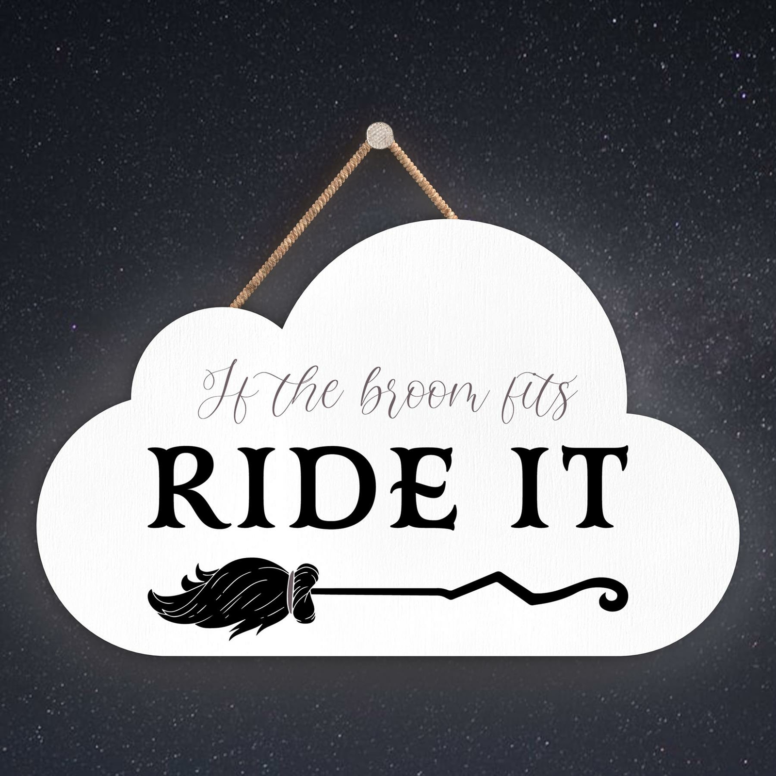 IF THE BROOM FITS CLOUD SHAPED WITCHCRAFT THEMED HALLOWEEN WOODEN HANGING PLAQUE