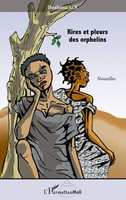 Ibrahima Aya | Rires Et Pleurs Des Orphelins | Taschenbuch | FranzöSisch (2020)