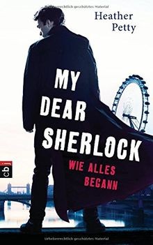 My Dear Sherlock - Wie alles begann von Petty, Heather | Buch | Zustand gut
