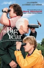 The Big Year: A Tale of Man, Nature, and Fowl Obsession - Paperback - GOOD