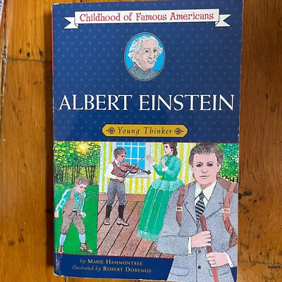 Childhood of Famous Americans: Albert Einstein-Young Thinker by Marie HammonTree