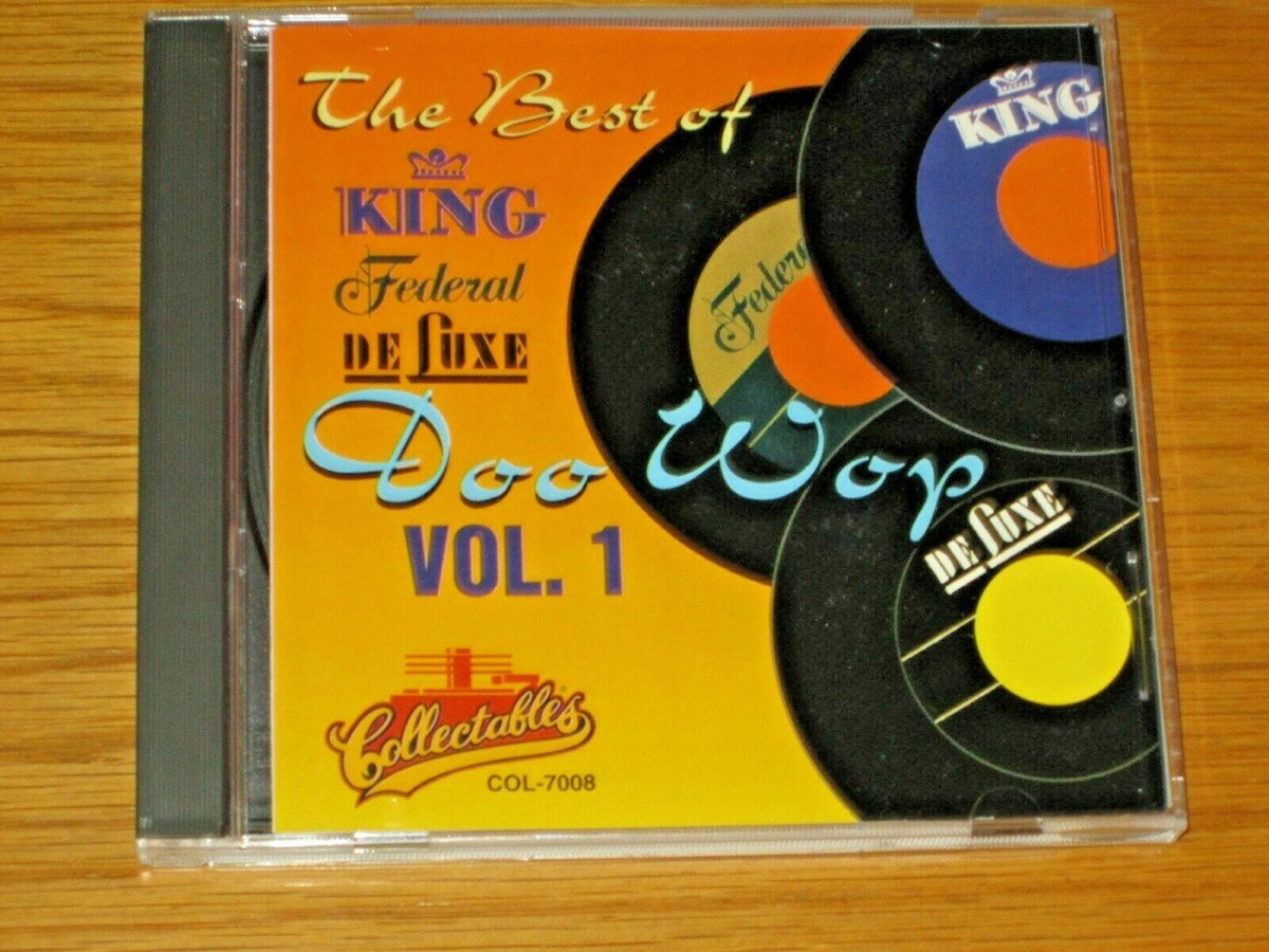 The Best of King Federal & Deluxe Doo Wop, Vol. 1 by Various 
