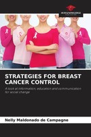 Nelly Maldonado De Campagne | Strategies FOR Breast Cancer Control | Taschenbuch