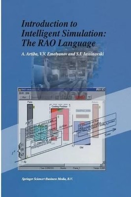 Introduction to Intelligent Simulation: The RAO Language - 9781461376149