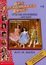 Little Miss Stoneybrook and Dawn (Baby-sitters Club, 15) by Ann M. Martin