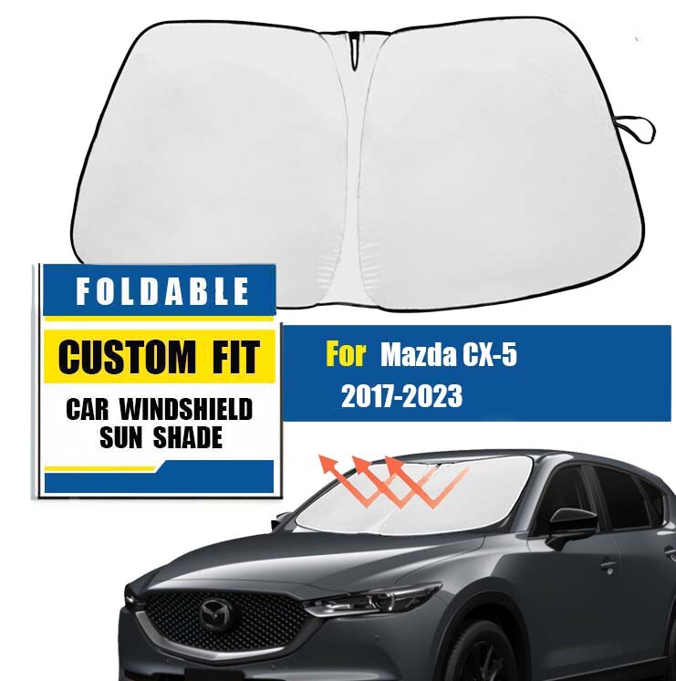 Custom For 2017-2024 Mazda CX-5 Windshield Sunshade Window Sun 