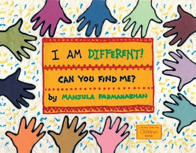 I AM DIFFERENT: CAN YOU FIND ME (GLOBAL FUND FOR CHILDREN By Majula Padmanabhan
