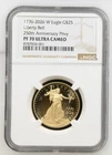 1776-2026 W Eagle G$25 Liberty Bell 250th Anniversary Privy NGC PF-70 ULTRA CAM