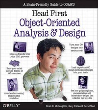 Head First Objects-Oriented Analysis and Design: The Best Introduction to Object