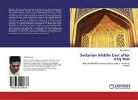 Sectarian Middle East After Iraq War Sahil Memon