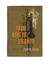 James Jones / From Here to Eternity First Edition 1951