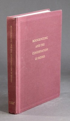 MATT T ROBERTS / Bookbinding and the conservation of books dictionary 1st 1982