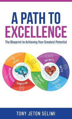 A Path to Excellence | The Blueprint to Achieving Your Greatest Potential | Buch