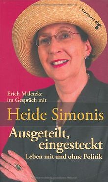 Ausgeteilt, eingesteckt: Leben mit und ohne Politik... | Buch | Zustand sehr gut - Heide Simonis