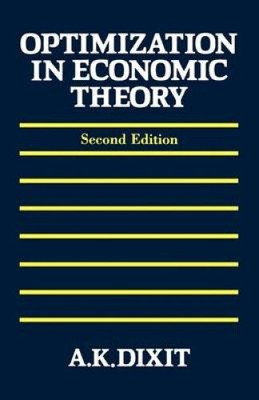 Optimization in Economic Theory by Avinash K. Dixit