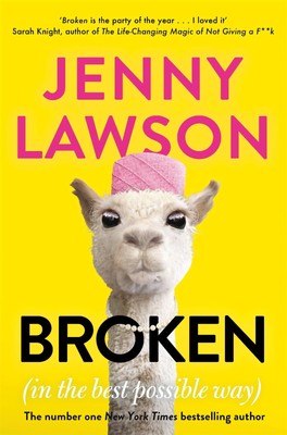 Broken ~ Jenny Lawson ~  9781529066814
