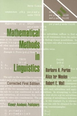 Mathematical Methods in Linguistics, Hardcover by Partee, Barbara H.; Ter Meu...