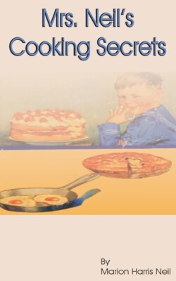 Mrs  Neil's Cooking Secrets
