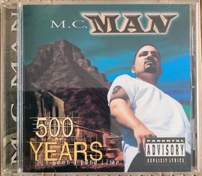 M.C. Man 500 Years Chicano Rap Hip Hop CD G-Funk Dru Down Richie Rich DTTX