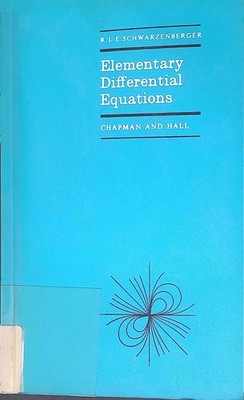 Elementary Differential Equations Chapman and Hall Mathematics Series Schwarzenb