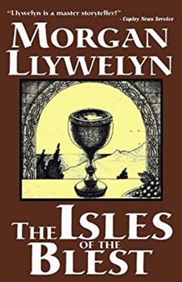 The Isles of the Blest Paperback Morgan Llywelyn