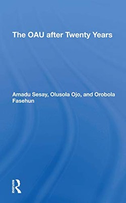 The Oau After Twenty Years by Olusola Ojo, Orobola Fasehun, Amadu Sesay ...