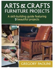 Arts and Crafts Furniture Projects Paperback Gregory Paolini