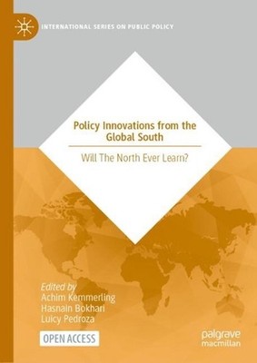Policy Innovations from the Global South: Will the North Ever Learn? by Achim Ke