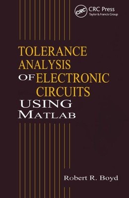 Toleranzanalyse elektronischer Schaltungen mit Matlab, Hardcover von Boyd, Ro...