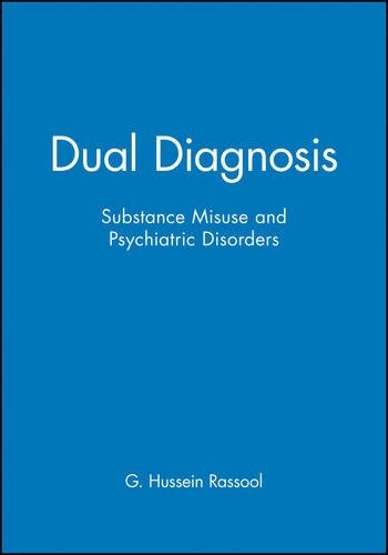 Dual Diagnosis – Substance Misuse and Psychiatric Disorders Rassool Paperback