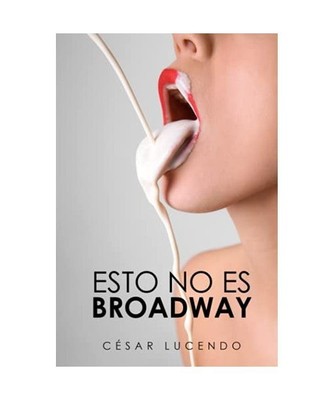 Esto no es Broadway, Lucendo Telo, César