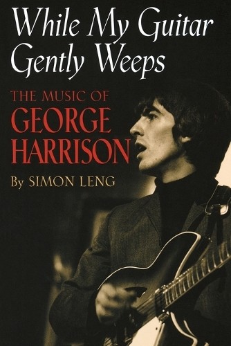 While My Guitar Gently Weeps - 9781423406099