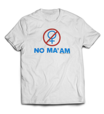 Adult Married With Children Funny TV Show Al Bundy NO MA'AM T-shirt Graphic Tee