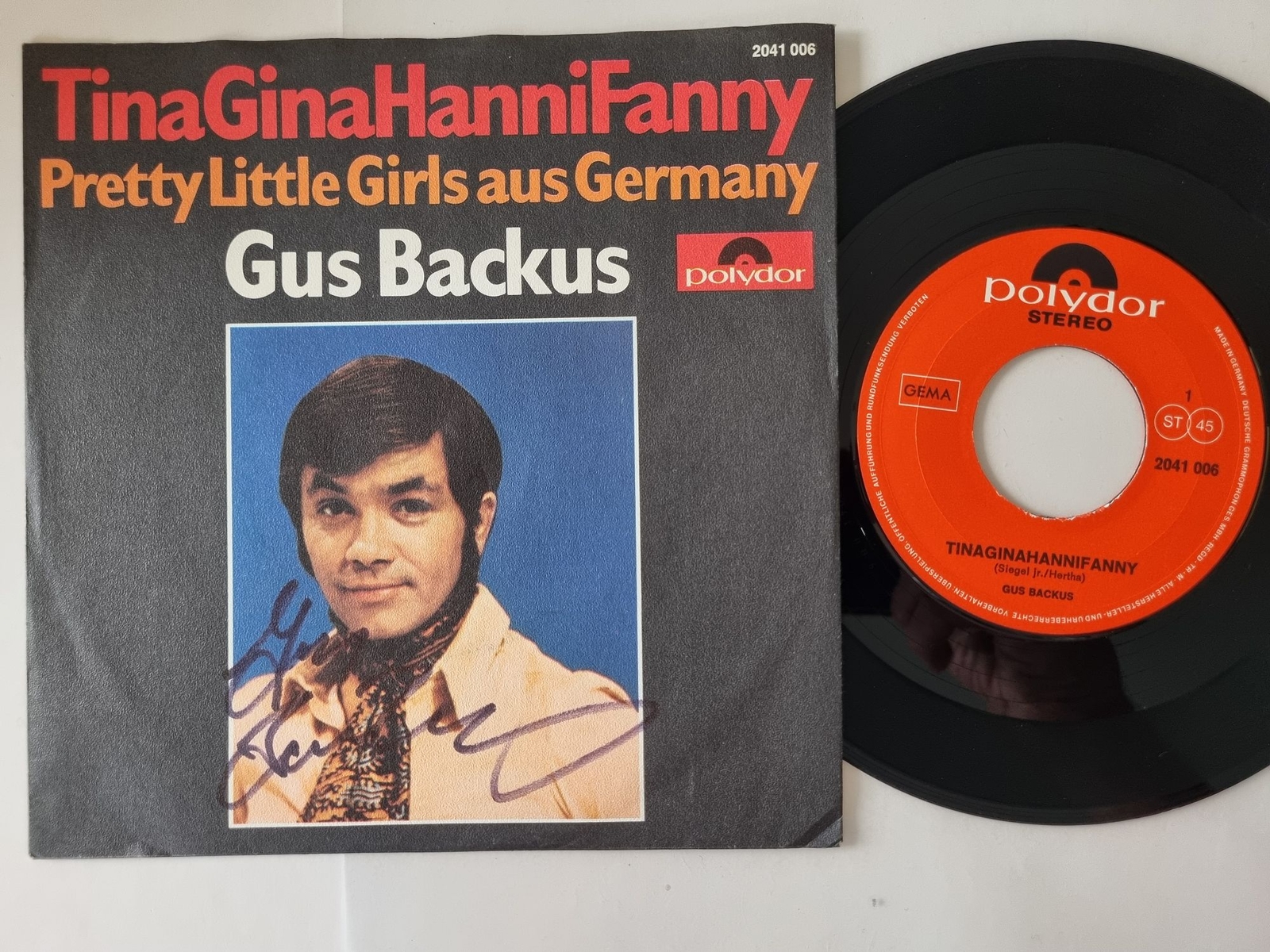 Gus Backus - TinaGinaHanniFanny 7'' Vinyl Germany SIGNIERT MIT AUTOGRAMM
