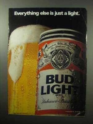 1987 Bud Light Beer Ad - Everything Else is Just Light