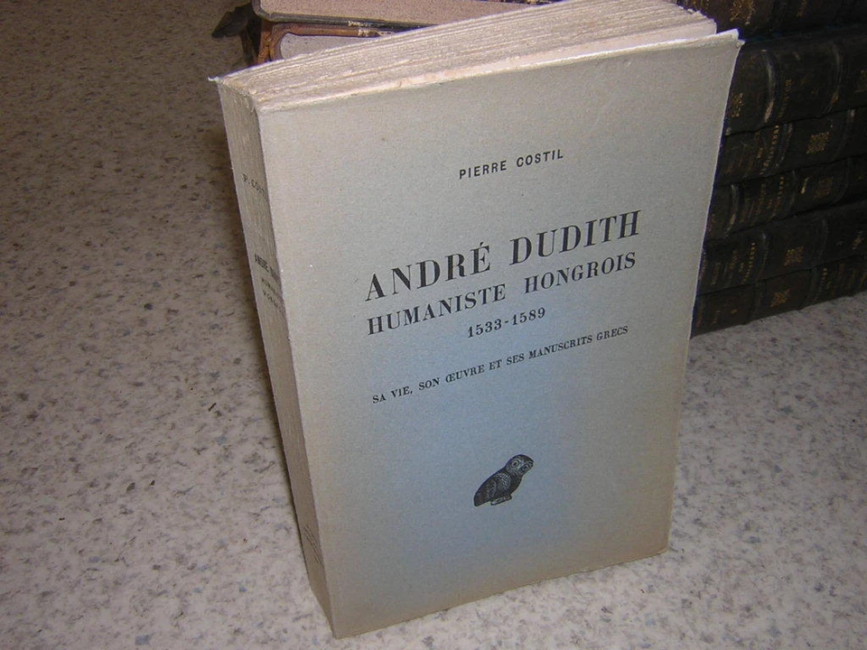 1935.André Dudith humaniste hongrois / Pierre Costil.belles lettres - Photo 1/1