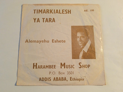 Alemayehu Eshete - Timarkialesh / Ya Tara - 7'' Ethio Amha First Release AE 100