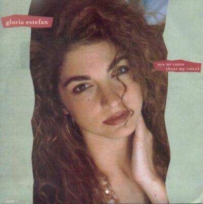 Gloria Estefan - Oye Mi Canto (Hear My Voice) 7'' Single - 1989 Vinyl In Ex-Cond