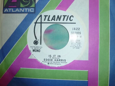 EDDIE HARRIS Is It In 45 RPM 7" 1974 Mono / Stereo Funk Jazz Promo - image 1 of 2