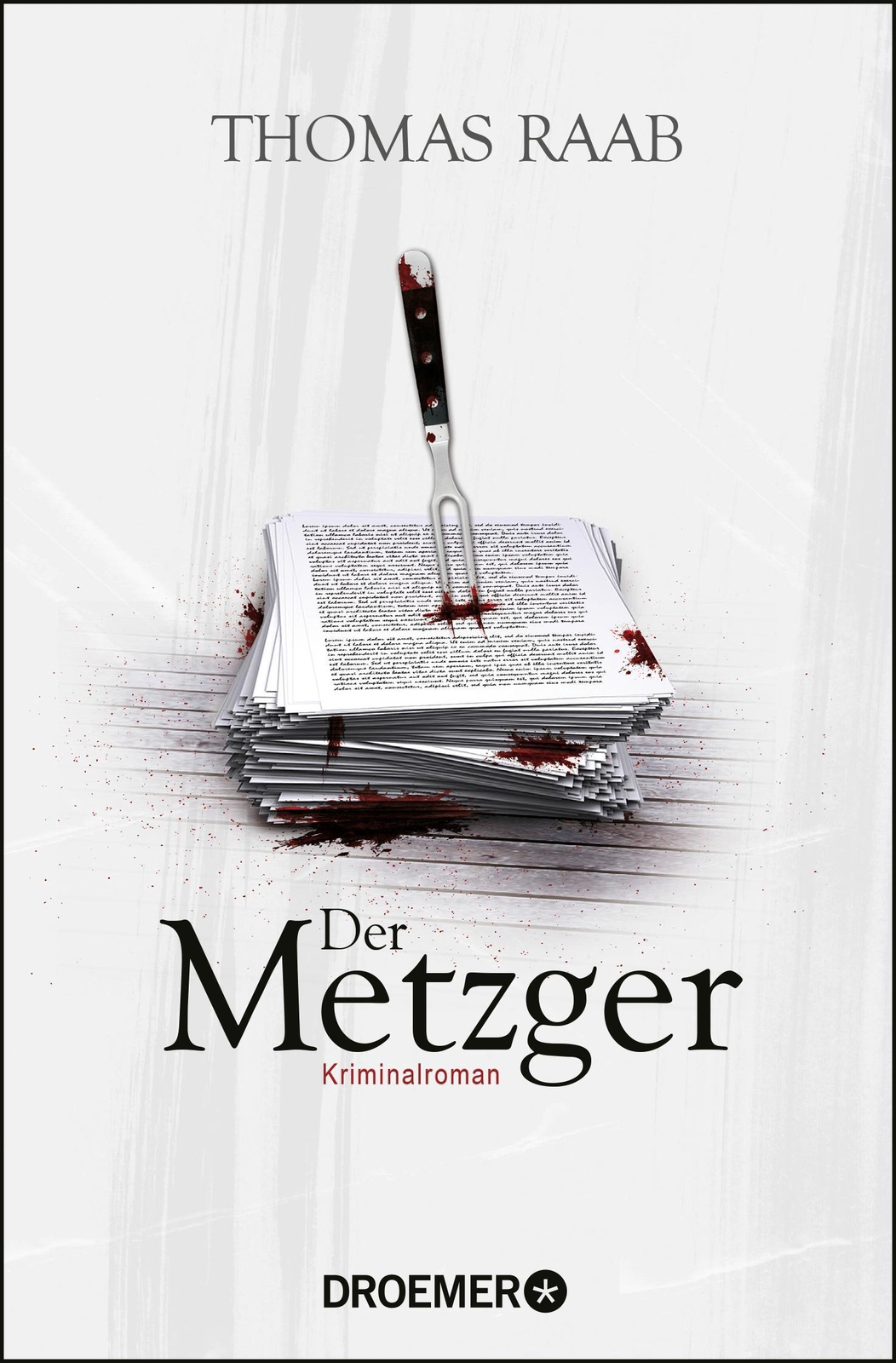 Thumbnail - Der Metzger | Thomas Raab | Taschenbuch | 336 S. | Deutsch | 2017